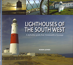 Lighthouses of The South West   By Robin Jones
